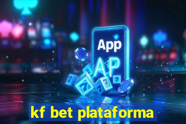 kf bet plataforma